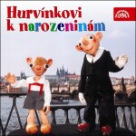 Hurvínkovi k narozeninám - CD - Miloš Kirschner ml.; Miroslav Černý; Helena Štáchová