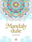 Mandaly duše - Penelope Deila