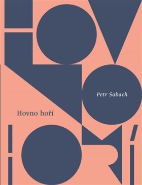 Hovno hoří - Petr Šabach