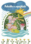 Pohádka upajdách Šedivá Marcela
