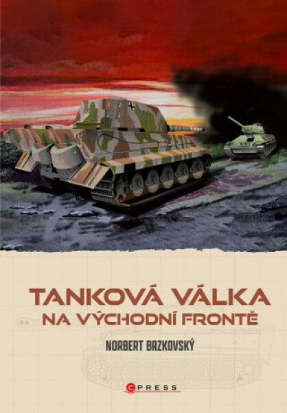Tanková válka na východní frontě - Norbert Brzkovský