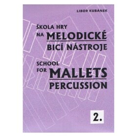 KN Škola hry na melodické bicí nástroje 2.