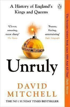 Unruly - David Mitchell