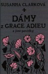 Dámy Grace Adieu