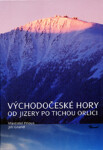 Východočeské hory Od Jizery po Tichou Orlici