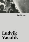 Český snář Ludvík Vaculík