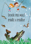 Deník pro malé rybáře rybářky