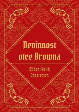 Nevinnost otce Browna Gilbert Keith Chesterton