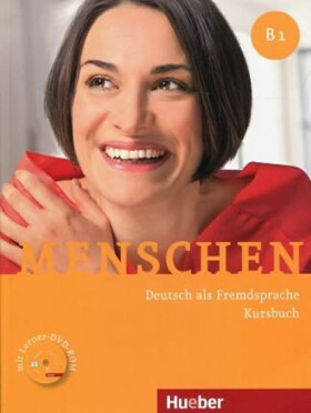 Menschen B1: Kursbuch mit DVD-ROM - Johanna Spyriová