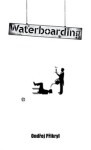 Waterboarding Ondřej Přikryl