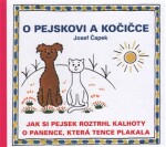Pejskovi kočičce Jak si pejsek roztrhl kalhoty