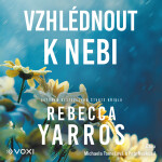 Vzhlédnout k nebi - Rebecca Yarros - audiokniha