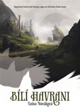 Bílí havrani - Luisa Nováková