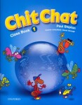 Chit Chat 1 Class Book - Paul Shipton