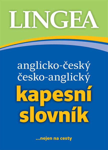 Anglicko-český, česko-anglický kapesní slovník...nejen na cesty - kolektiv autorů