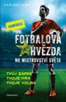 Fotbalová hvězda na mistrovství světa gamebook Fabian Lenk