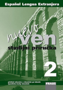 Ven nuevo 2 - Studijní příručka - kolektiv autorů