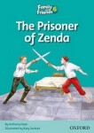 Family and Friends Reader 6a The Prisoner of Zenda - Anthony Hope