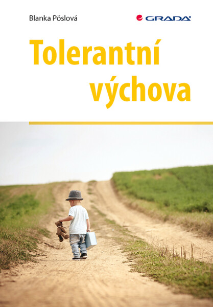 Tolerantní výchova - Blanka Pöslová