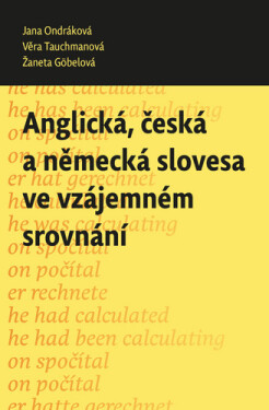 Anglická, česká německá slovesa ve vzájemném srovnání