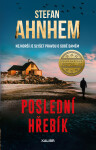 Poslední hřebík - Stefan Ahnhem