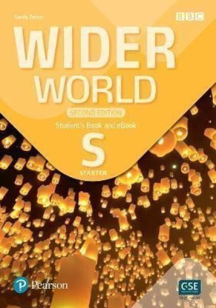 Wider World 2nd Edition Starter Student´s Book with eBook - Sandy Zervas