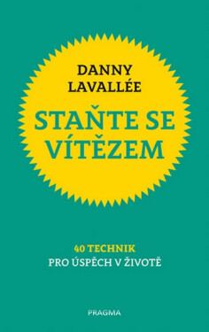 Staňte se vítězem - Danny Lavallée