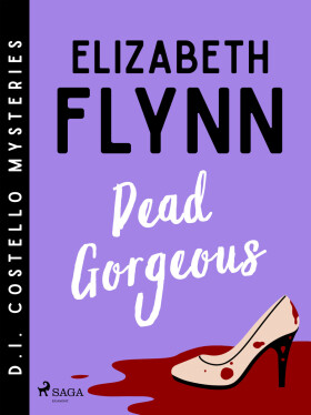 Dead Gorgeous - Elizabeth Flynn