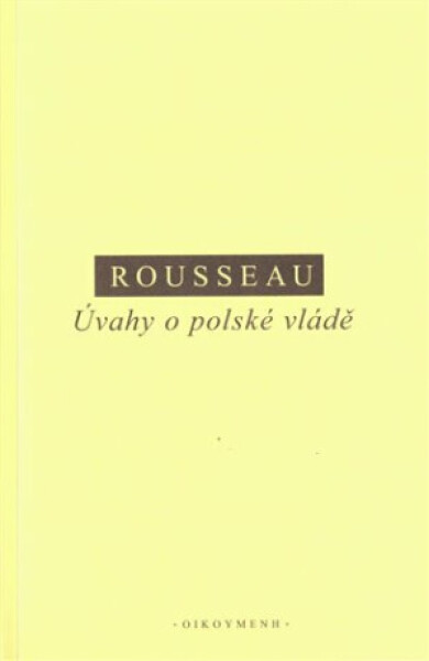 Úvahy o polské vládě - Jean-Jacques Rousseau