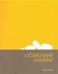 Očarované kameny CD Václav Vokolek