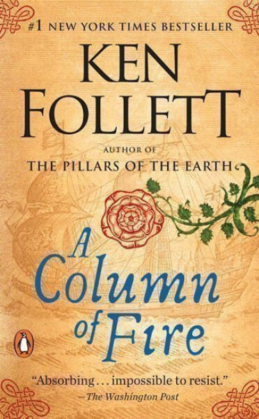 A Column of Fire - Ken Follett
