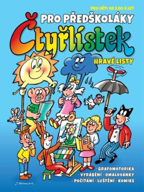 Čtyřlístek pro předškoláky - Hravé listy pro děti od 3 do 6 let - Jaroslav Němeček