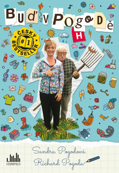 Buď v pogodě - Sandra Pogodová, Richard Pogoda