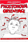 Prostorová orientace - Jiřina Bednářová