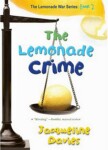 The Lemonade Crime - Jacqueline Davies