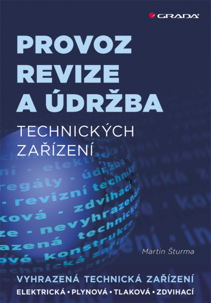 Provoz, revize a údržba technických zařízení - Martin Šturma
