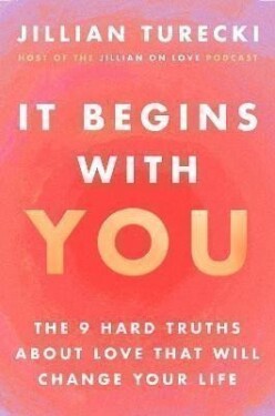 It Begins with You - Jillian Turecki
