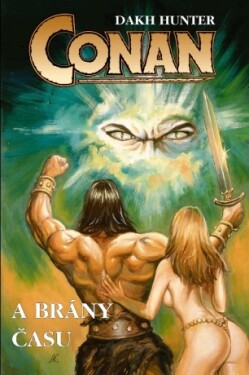 Conan a brány času - Dakh Hunter - e-kniha