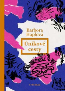 Únikové cesty - Barbora Haplová - e-kniha