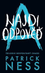 Najdi odpověď - Nespoutaný chaos 2 - Patrick Ness