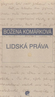 Lidská práva - Božena Komárková