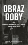 Obraz doby - Josef Bobeš Rossler