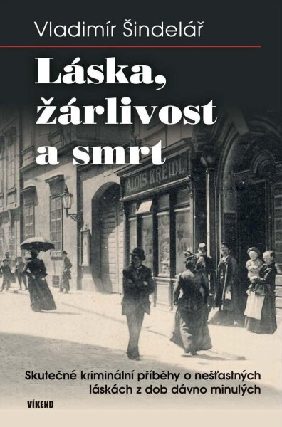 Láska, žárlivost smrt