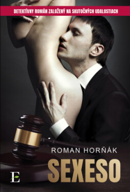 Sexeso - Roman Horňák - e-kniha