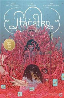 Ptáčátko (poškozená) - Darcy Van Poelgeest, Ian Bertram