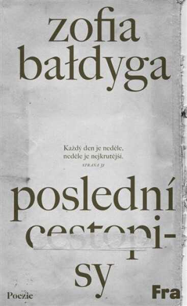 Poslední cestopisy - Zofia Baldyga