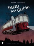 Tramvaj plná strašidel - Petra Braunová