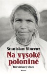 Na vysoké polonině Barvínkový věnec Stanislaw Vincenz