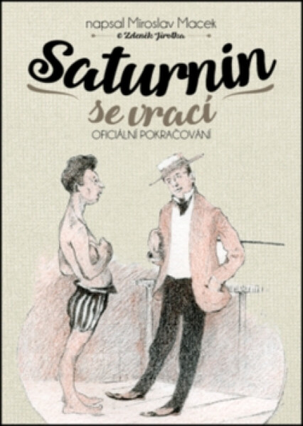 Saturnin se vrací (poškozená) - Miroslav Macek