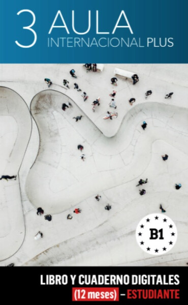 Aula internacional Plus 3 (B1) – Libro/Cuaderno digitales – Estudiante (12 měsíců)